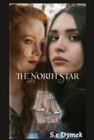 The North Star (The Star Saga) B0CMZ5KN7K Book Cover