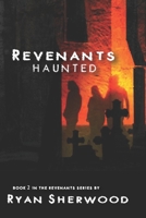 Revenants: Haunted: Revenants book 2 1689168412 Book Cover