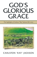 God's Glorious Grace 1982257423 Book Cover