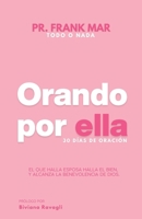 ORANDO POR ELLA: Todo o nada (Spanish Edition) B0GW86BT1C Book Cover