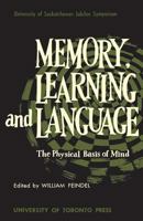 Memory, Leaning and Language 1487598505 Book Cover