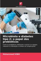 Microbiota e diabetes tipo 2: o papel dos probióticos (Portuguese Edition) 620076087X Book Cover