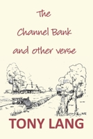 The Channel Bank: and other verse 0645019445 Book Cover