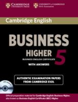 Cambridge English Business 5 Higher Student's Book with Answers 1107610877 Book Cover