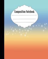 Composition Notebook: Ombre Stars Composition Notebook Wide Ruled 7.5 x 9.25 in, 100 pages book for kids, teens, school, students and teachers 1073138410 Book Cover