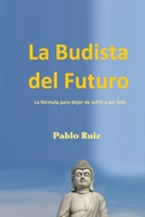 La Budista Del Futuro 1674669135 Book Cover