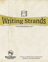 Writing Strands: Intermediate 2: Focuses on Skills Such as Organization, Narration, and Argumentation. 1683440617 Book Cover