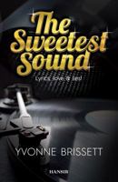 Sweetest Sound, The 1910553069 Book Cover