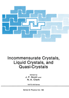 Incommensurate Crystals, Liquid Crystals, and Quasi-Crystals (NATO Science Series: B:) 1475701861 Book Cover