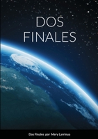 DOS FINALES 1716216125 Book Cover