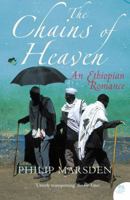 The Chains of Heaven: A Walk in the Ethiopian Highlands 0007173482 Book Cover
