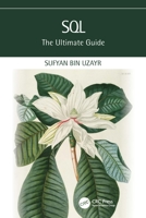 SQL: The Ultimate Guide 1032414308 Book Cover