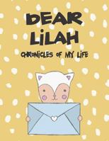 Dear Lilah, chronicles of my life: A Girl's Thoughts 172377295X Book Cover