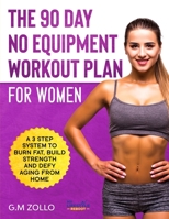 The 90 Day No Equipment Workout Plan For Women 0648657787 Book Cover