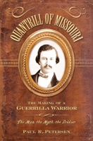 Quantrill of Missouri 1630269867 Book Cover