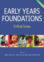 Early Years Foundations: Critical Issues 0335262643 Book Cover