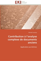 Contribution A L Analyse Complexe de Documents Anciens 3841796281 Book Cover