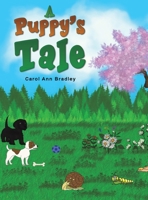 A Puppy's Tale 1398463167 Book Cover