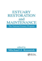 Estuary Restoration and Maintenance: The National Estuary Program 0367399482 Book Cover
