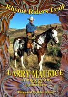 Rhyme Riders Trail: Cowboy Poetry from the Eastern Sierra 1478268867 Book Cover