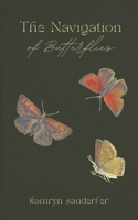 The Navigation of Butterflies 9358369272 Book Cover