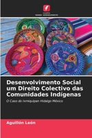 Desenvolvimento Social um Direito Colectivo das Comunidades Ind?genas 6203294845 Book Cover