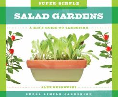 Super Simple Salad Gardens 1624035264 Book Cover