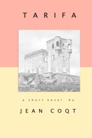 Tarifa: a short novel 0990758818 Book Cover