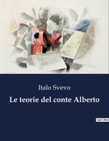 Le teorie del conte Alberto B0CFPQYQ7F Book Cover