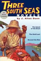 Three South Seas Novels 1935031201 Book Cover