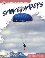 Smokejumpers 1637389191 Book Cover