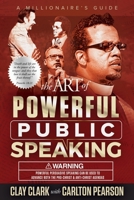 The Art of Powerful Public Speaking B0CTVSMPM9 Book Cover