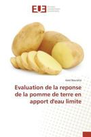 Evaluation de La Reponse de La Pomme de Terre En Apport Deau Limite 3841675697 Book Cover