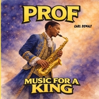 Prof: Music for a King (Legacy Series) 194811626X Book Cover