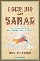 Escribir para sanar (Spanish Edition) 841697277X Book Cover