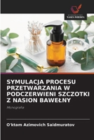 Symulacja Procesu Przetwarzania W Podczerwieni Szczotki Z Nasion Bawelny (Polish Edition) 6209656862 Book Cover