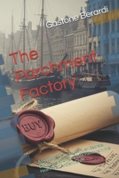 The Parchment Factory: Sponsored by: Pax Lux Design&Fashion B0FCF72DLS Book Cover