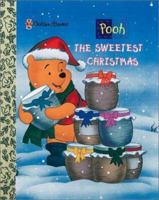 The Sweetest Christmas (Disney's Pooh) 0307987884 Book Cover