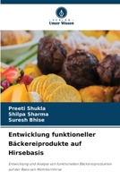 Entwicklung funktioneller Bäckereiprodukte auf Hirsebasis (German Edition) 6630047648 Book Cover