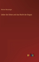Ueber Die Sitten Und Das Recht Der Bogos 1016684754 Book Cover