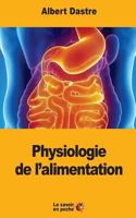 Physiologie de l'alimentation 3967879720 Book Cover