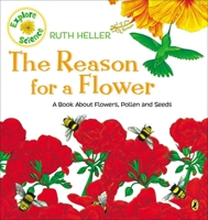 The Reason for a Flower 0590412523 Book Cover