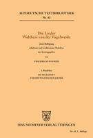 Die Religiosen Und Die Politischen Lieder: Die Lieder Walthers Von Der Vogelweide, Bd. 1 3111239551 Book Cover