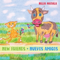 New Friends: Nuevos Amigos 1951372379 Book Cover