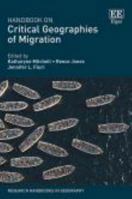 Handbook on Critical Geographies of Migration 1839109858 Book Cover