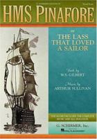 H.M.S. Pinafore, or The Lass that Loved a Sailor