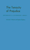 The Tenacity of Prejudice: Anti-Semitism in Contemporary America (University of California Five-Year Study of Anti-Semitism) B000H3UQTK Book Cover