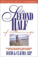 The Second Half of Marriage: Facing the 8 Challenges of the Empty-Nest Years--Participant's Guide 0310237610 Book Cover