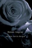 Rosas negras 1419386638 Book Cover