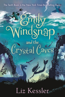 Emily Windsnap and the Crystal Caves 153623303X Book Cover